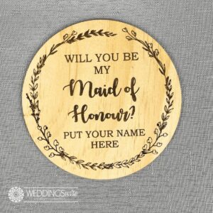 Will You Be My Maid Of Honour Personalised Plaque