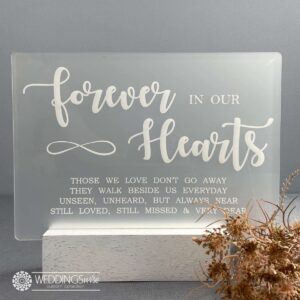 Forever In Our Hearts Acrylic Table Sign