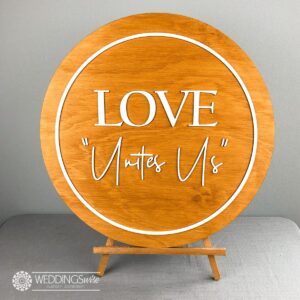 Love Unites Us Timber and 3D Acrylic Sign