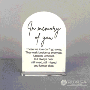 In Memory Of You Small Acrylic Arch Sign