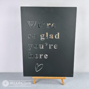 We’re So Glad Your Here - 3D Acrylic Welcome Sign