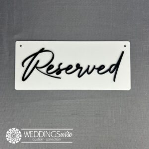 Acrylic Panel Reserved Sign