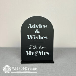 Arch Advice and Wishes Acrylic Sign