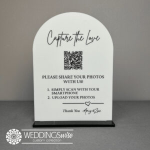 Capture the love, QR Code Sign - Acrylic Arch with Stand